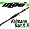 IRod Kaimana Bait & Jig Rods